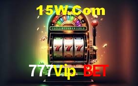 Bonus Features 777Vip Bet