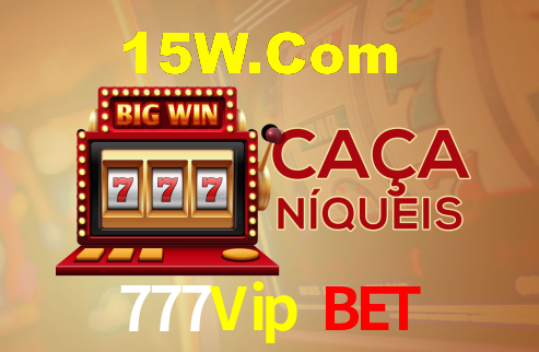 777Vip Bet,777Vip.Com